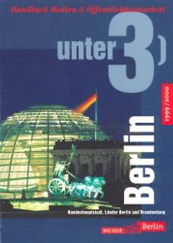 Unter 3 1999/2000. Handbuch Medien & Öffentlichkeitsarbeit