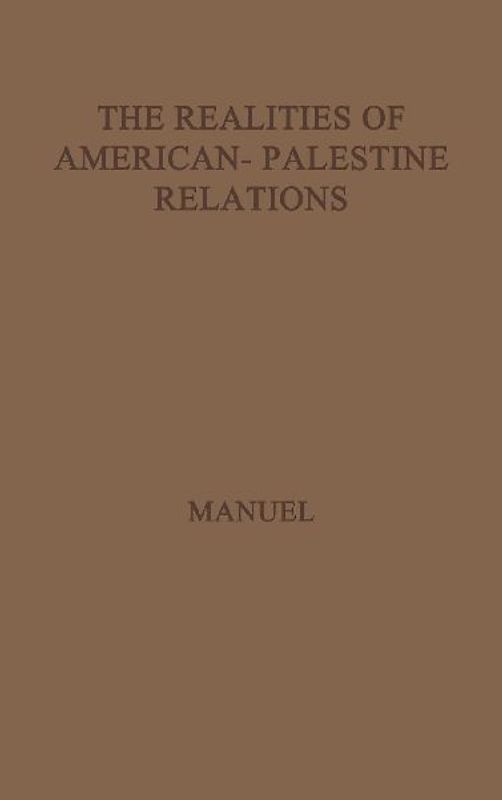 The Realities of American-Palestine Relations