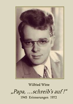 "Papa, ..schreib's auf!"