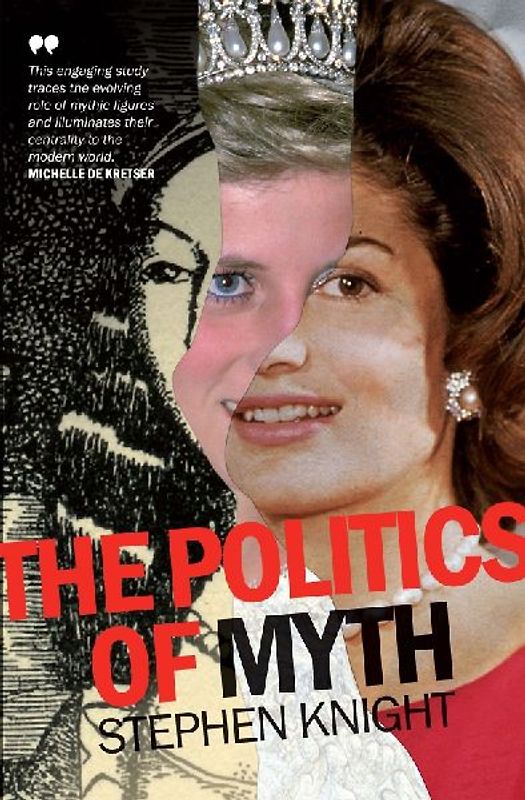 The Politics of Myth