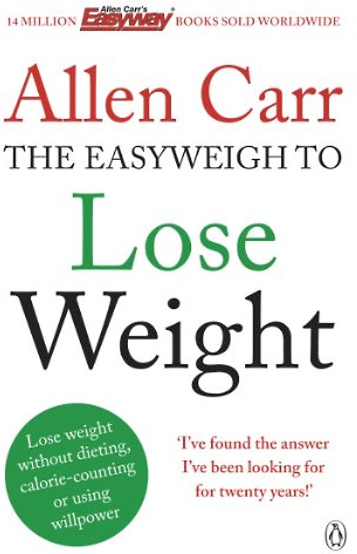 Allen Carr's Easyweigh to Lose Weight