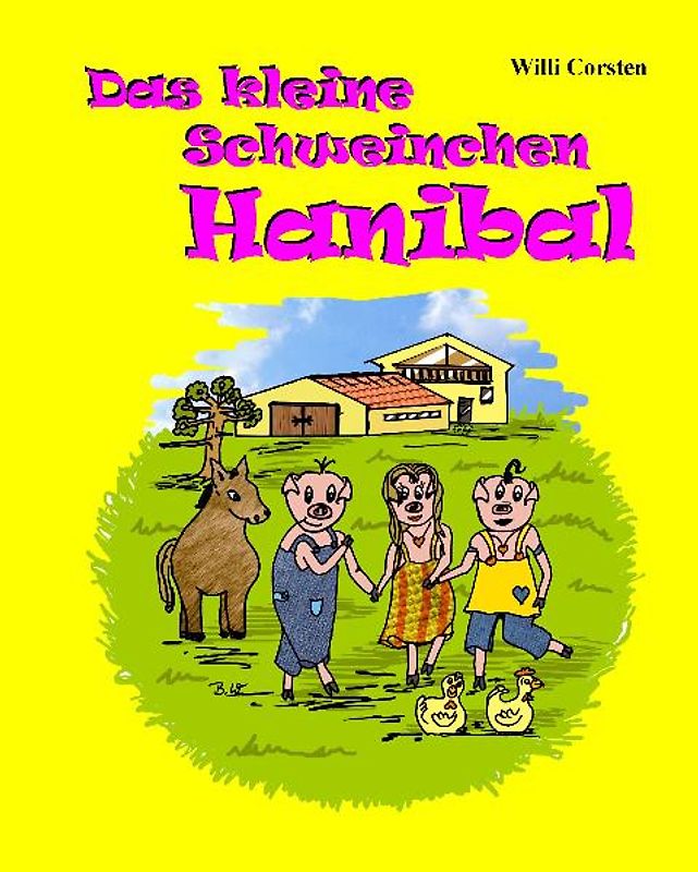 Das kleine Schweinchen Hanibal