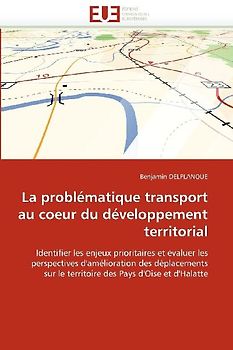 La problématique transport au coeur du développement territorial
