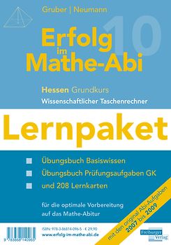Erfolg im Mathe-Abi 2010 Lernpaket Hessen Gymnasium Grundkurs Taschenrechner