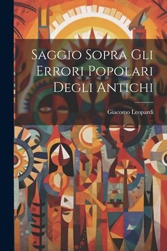 Saggio Sopra Gli Errori Popolari Degli Antichi