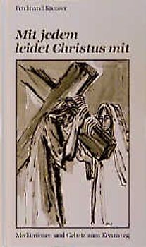 Mit jedem leidet Christus mit