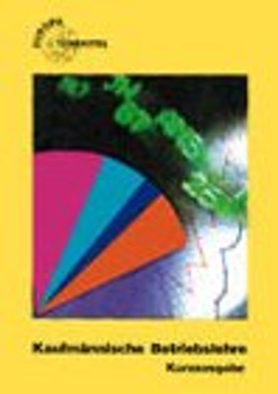 Kaufmännische Betriebslehre - Hauptausgabe