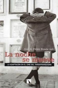 La adaptación en el cine español del tardofranquismo, 1962-1975