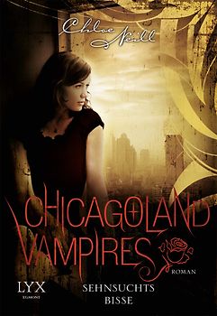 Chicagoland Vampires - Sehnsuchtsbisse