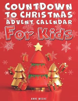 Countdown to Christmas: Advent Calendar for Kids
