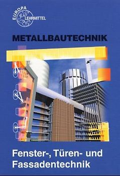 Fenster-, Türen- und Fassadentechnik