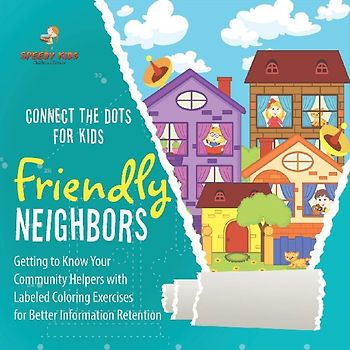 Connect the Dots for Kids. Friendly Neighbors