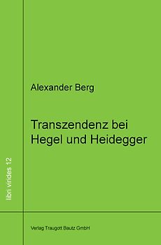 Transzendenz bei Hegel und Heidegger