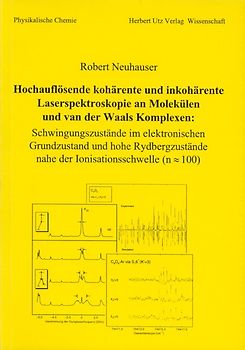 Hochauflösende kohärente und inkohärente Laserspektroskopie an Molekülen und van der Waals Komplexen