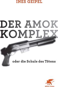 Der Amok-Komplex
