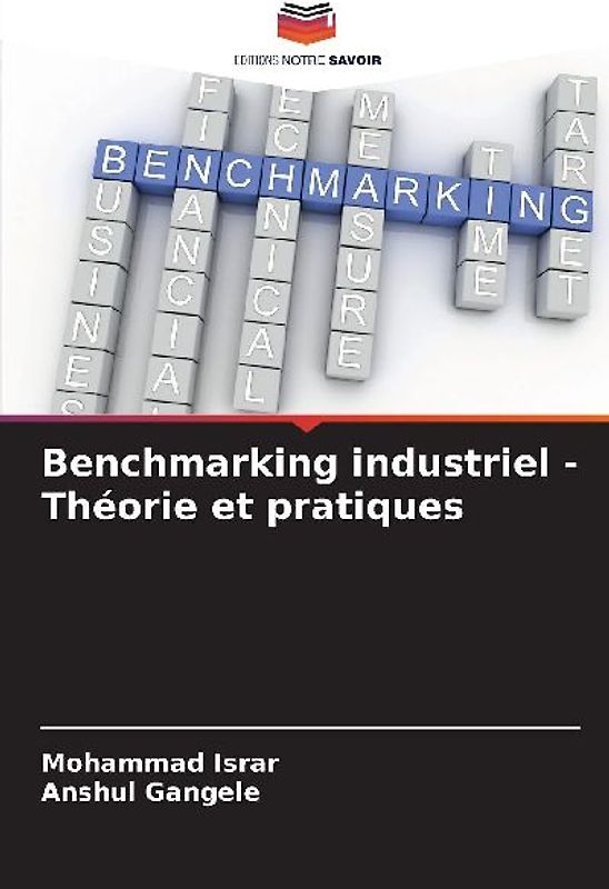 Benchmarking industriel - Théorie et pratiques