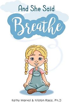 And She Said Breathe