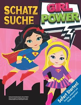 Schatzsuche Kindergeburtstag ab 6 Jahre für Mädchen: Alles für die Supergirl-Schnitzeljagd enthalten. Spiel- und Rätselaufgaben lösen. Belohnungskiste erhalten. (Bravo Schatzsuche)