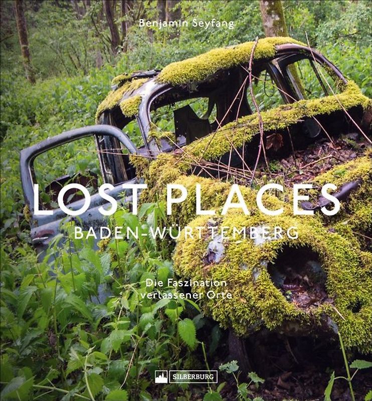 Lost Places Baden-Württemberg