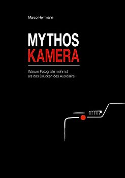 Mythos Kamera