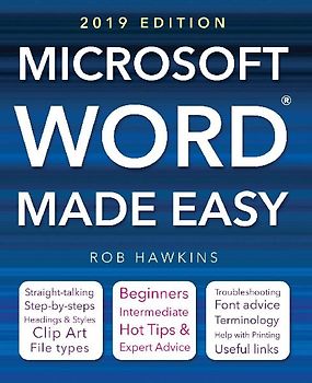 Microsoft Word Made Easy (2019 Edition)