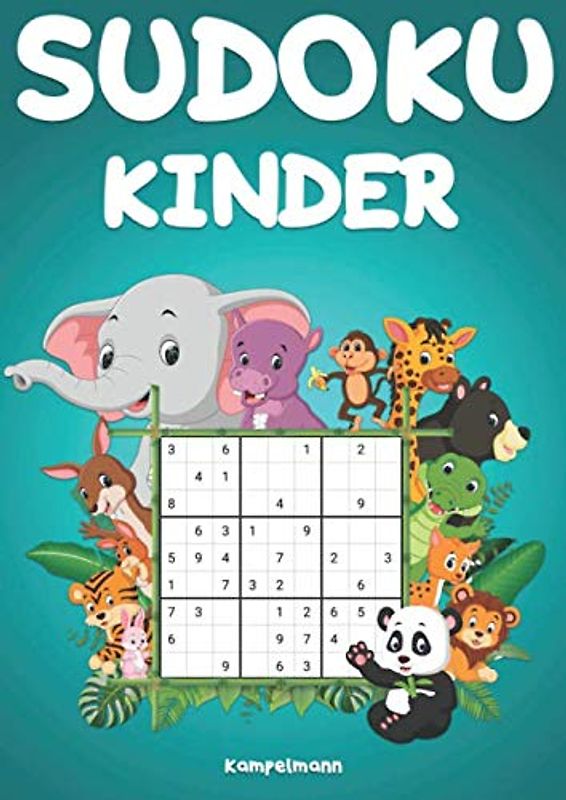 Sudoku Kinder: 200 Einfache Sudokus für Kinder mit Lösungen - Großdruck