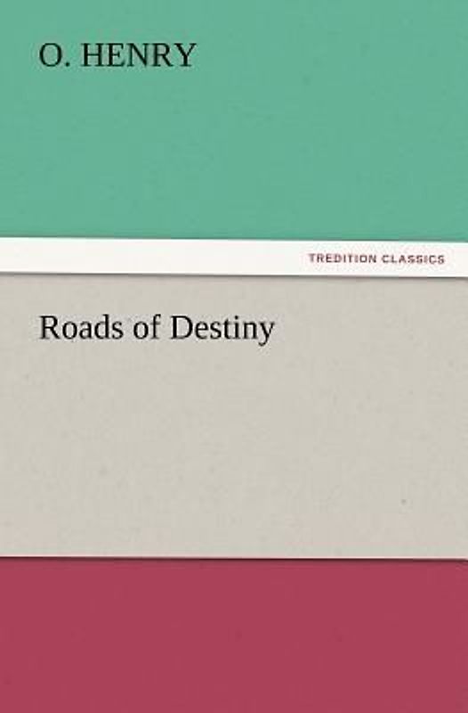 Roads of Destiny