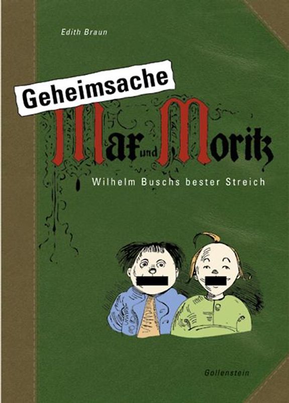 Geheimsache Max und Moritz