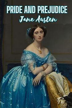 Pride and Prejudice (Annotated)