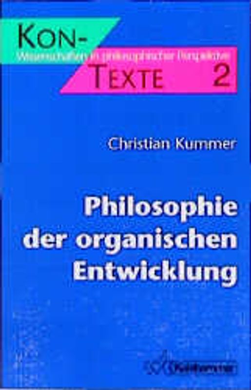 Philosophie der organischen Entwicklung