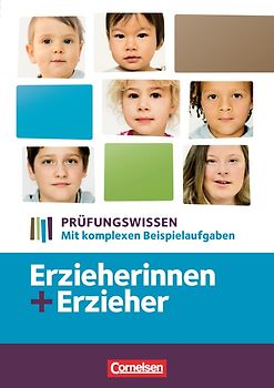 Erzieherinnen + Erzieher / Zu allen Bänden - Prüfungswissen