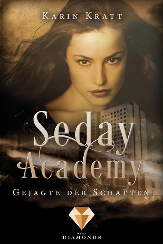 Gejagte der Schatten (Seday Academy 1)