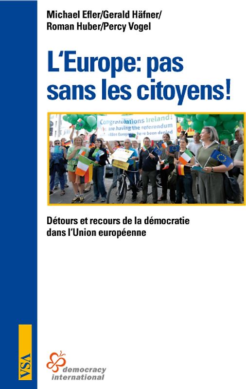 L‘Europe: pas sans les citoyens!