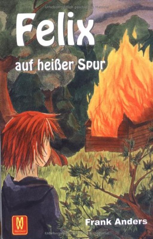 Felix auf heißer Spur