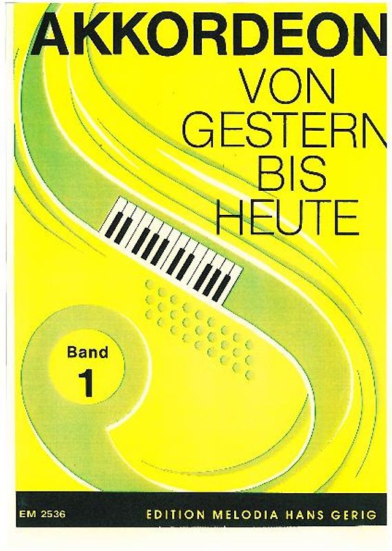 Akkordeon - Von Gestern bis Heute