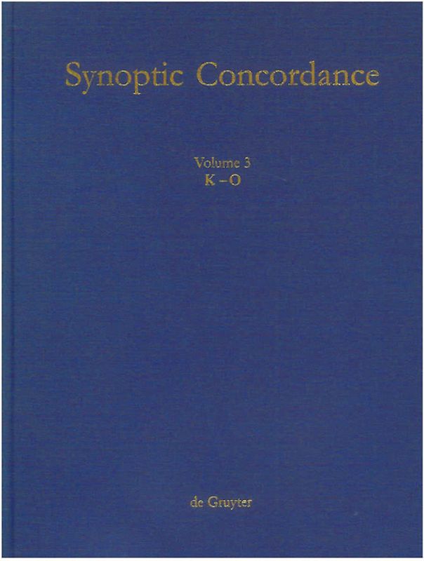 Paul Hoffmann; Thomas Hieke; Ulrich Bauer: Synoptic Concordance / K[appa]-O[mikron]