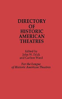 Directory of Historic American Theatres