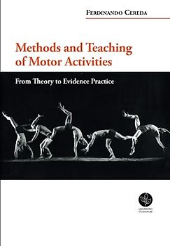 Methods and teaching of motor activities. From theory to evidence practice