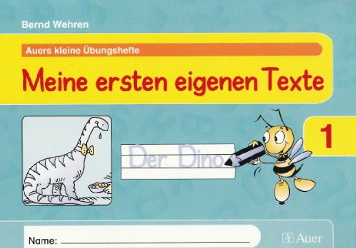 Meine ersten eigenen Texte 1. Klasse