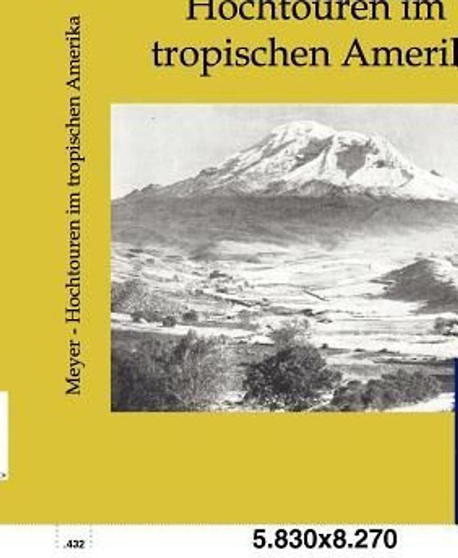 Hochtouren im tropischen Amerika