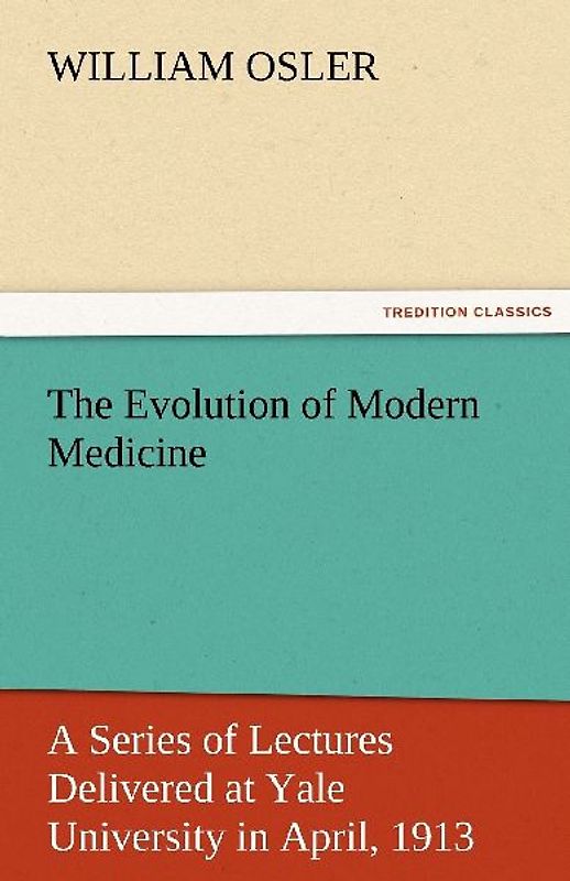 The Evolution of Modern Medicine
