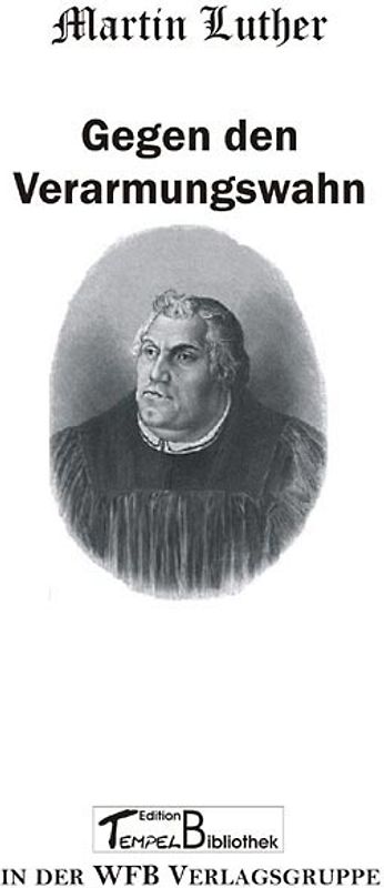 Gegen den Verarmungswahn