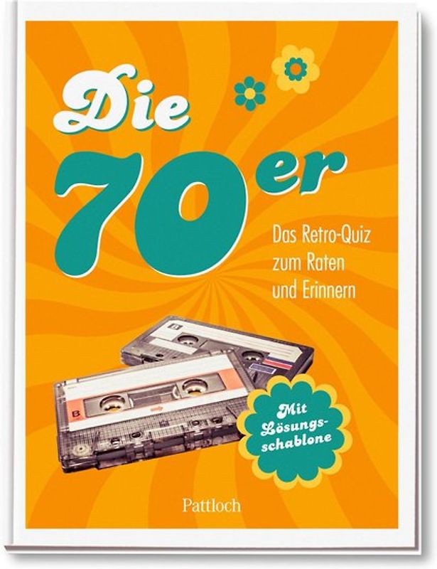 Die 70er - Das Retro-Quiz zum Raten & Erinnern