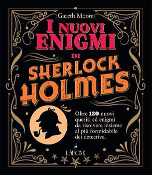 I nuovi enigmi di Sherlock Holmes