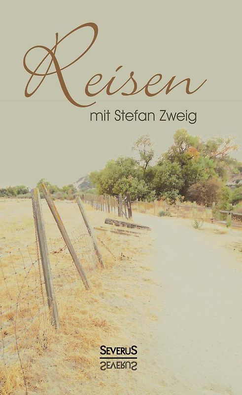 Reisen mit Stefan Zweig