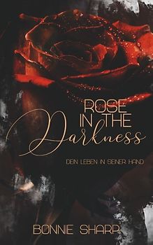 Rose in the Darkness