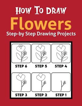 How To Draw Flowers step-by-step drawing projects