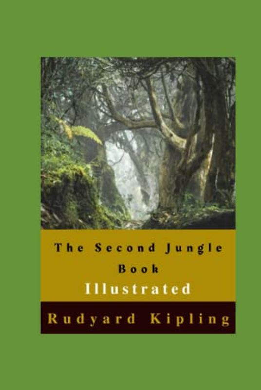 The Second Jungle Book Illustrated