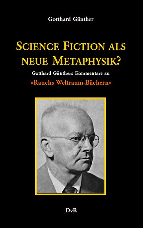 Science Fiction als neue Metaphysik?