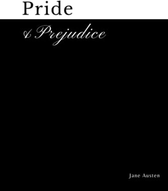 Pride & Prejudice: Decorative Aesthetic Re-bound Hardback